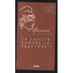 La laïcité contre la fracture