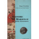 Histoire de marseille. 26 siecles d'aventures