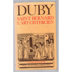 SAINT-BERNARD : L'ART CISTERCIEN
