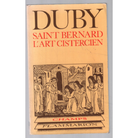 SAINT-BERNARD : L'ART CISTERCIEN