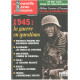 La nouvelle revue d'histoire n° 18 / 1945 : la guerre en questions