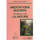Méditations guidées de contact avec la nature