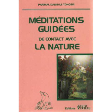 Méditations guidées de contact avec la nature
