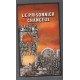 Le Prisonnier chanceux ou les Aventures de Jean de La Tour-Miracle