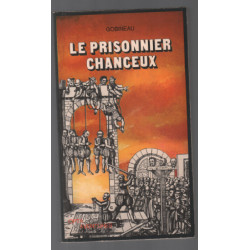 Le Prisonnier chanceux ou les Aventures de Jean de La Tour-Miracle