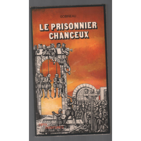 Le Prisonnier chanceux ou les Aventures de Jean de La Tour-Miracle