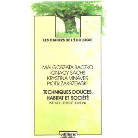 Techniques douces habitat et societe