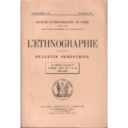 L'ethnographie n° 24 / bulletin semestriel ( ce numéro contient la...