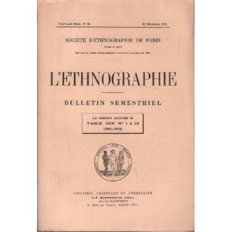 L'ethnographie n° 24 / bulletin semestriel ( ce numéro contient la...