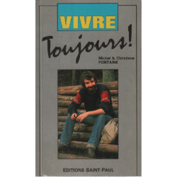 Vivre toujours