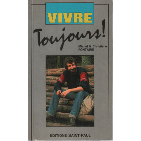 Vivre toujours
