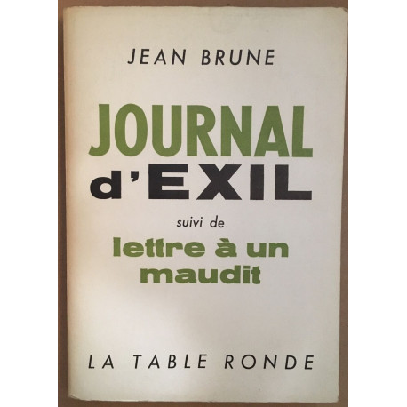 Journal d' exil suivi de lettre à un maudit