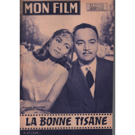 La bonne tisane / revue mon film n° 619 avec raymond pellegrin et...