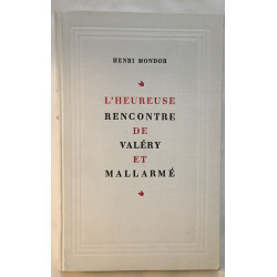 L' heureuse rencontre de Valéry et Mallarmé
