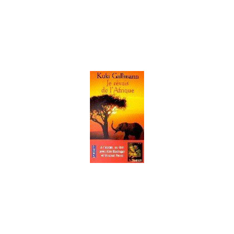 Je rêvais de l'Afrique