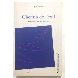 Chemin de l' Exil : vers une identité ouverte