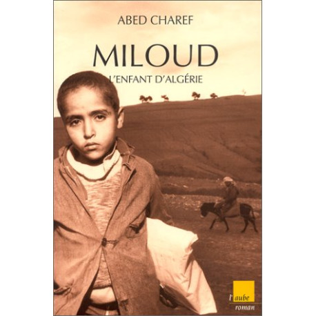Miloud l'enfant d'Algérie