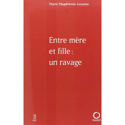 Entre mère et fille : un ravage