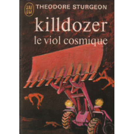 Killdozer le viol cosmique