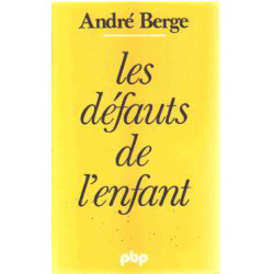 Les defauts de l'enfant