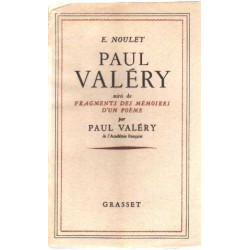 Paul valery suivi de fragments des memoires d'un poeme