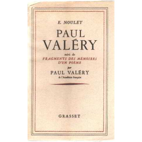 Paul valery suivi de fragments des memoires d'un poeme