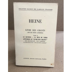 Livre des chants / tome II : le retour-la mer du nord -appendice...