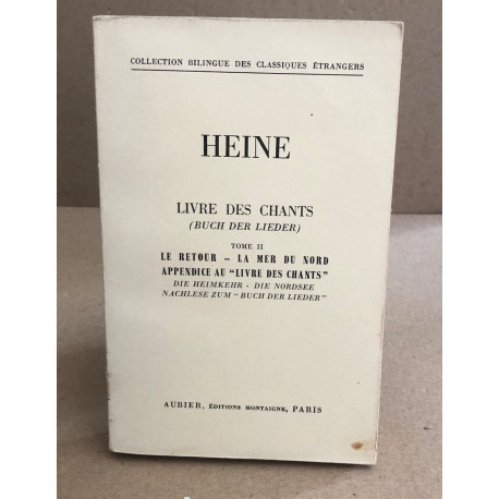 Livre des chants / tome II : le retour-la mer du nord -appendice...