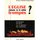 L'eglise nous a t-elle trompés