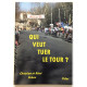 Qui veut tuer le tour
