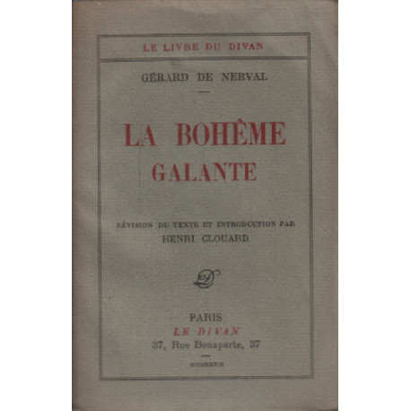 La boheme galante / revision du texte et introduction par henri...