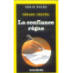 La confiance règne