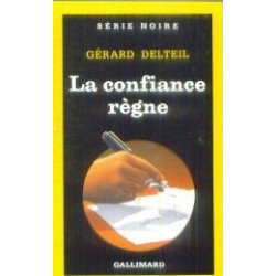 La confiance règne