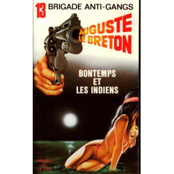 Bontemps et les indiens -Brigade anti-gangs n°13
