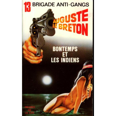 Bontemps et les indiens -Brigade anti-gangs n°13