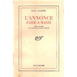 L'annoce faite a marie/ edition augmentée d'une variante pour la...