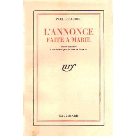 L'annoce faite a marie/ edition augmentée d'une variante pour la...