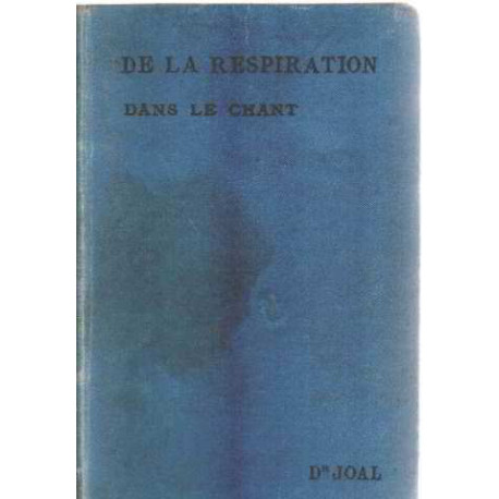 De la respiration dans le chant