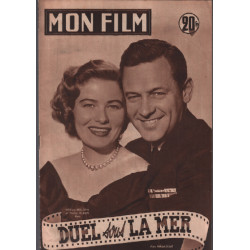 Duel sur la mer / Revue mon film n° 330 ( william holden nancy olson )