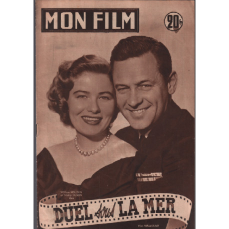 Duel sur la mer / Revue mon film n° 330 ( william holden nancy olson )