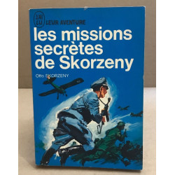 Les missions secrètes de Skorzeny