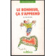 Le bonheur ça s'apprend