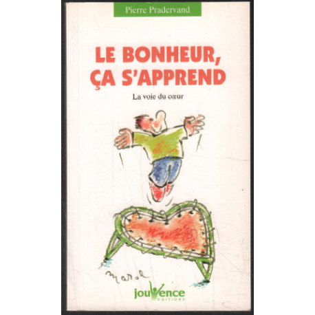 Le bonheur ça s'apprend