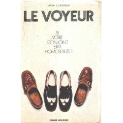 Le voyeur - Si votre conjoint était homosexuel