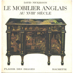 LE MOBILIER ANGLAIS AU XVIII° SIECLE
