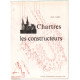 Chartres : les constructeurs ( deuxième partie )