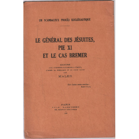 Le général des jésuites pie XI et le cas bremer