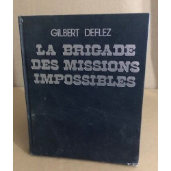 La brigade des missions impossibles