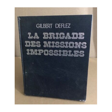 La brigade des missions impossibles