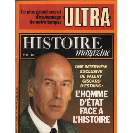 Histoire magazine n° 16 / l'homme d'etat face à l'histoire